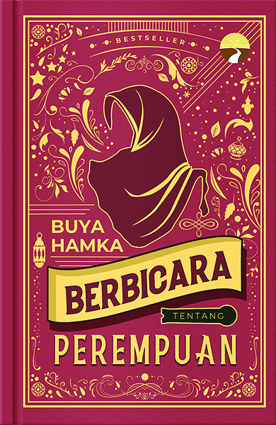 Buya Hamka Berbicara Tentang Perempuan (Hardcover)