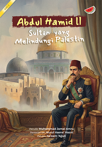 Abdul Hamid ll, Sultan  yang Melindungi Palestin